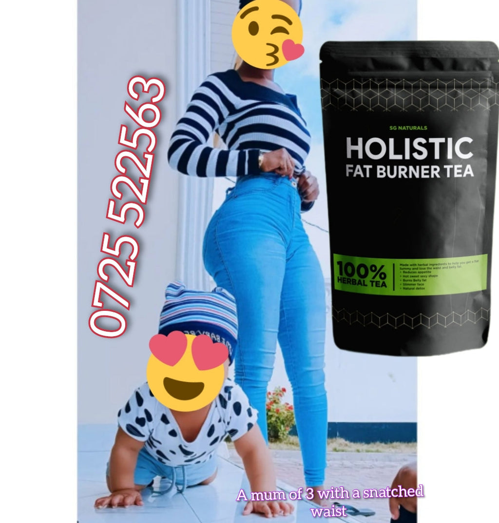 🔥 LIMITED DEAL — SG NATURALS Holistic Fat Burner Tea | Burns Belly Fat + Flat Tummy + No Side Effects | KSh 3,500